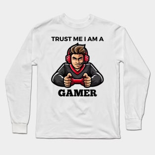 Trust Me I Am A Gamer - Gamer With Red Controller Design Long Sleeve T-Shirt